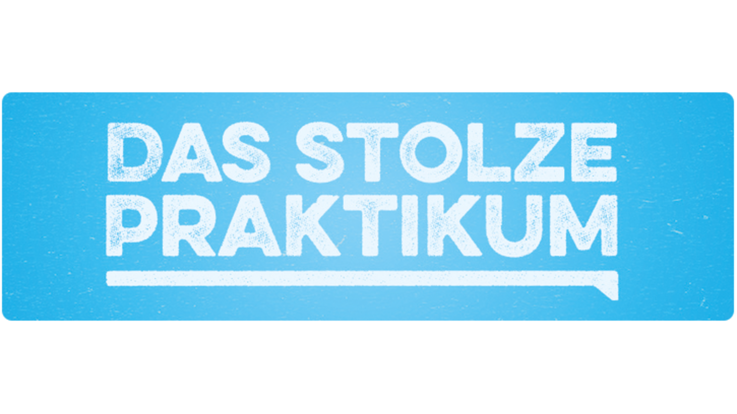 Das stolze Praktikum - Titelbild