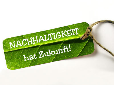 Nachhaltigkeit hat Zukunft Nachhaltigkeit hat Zukunft