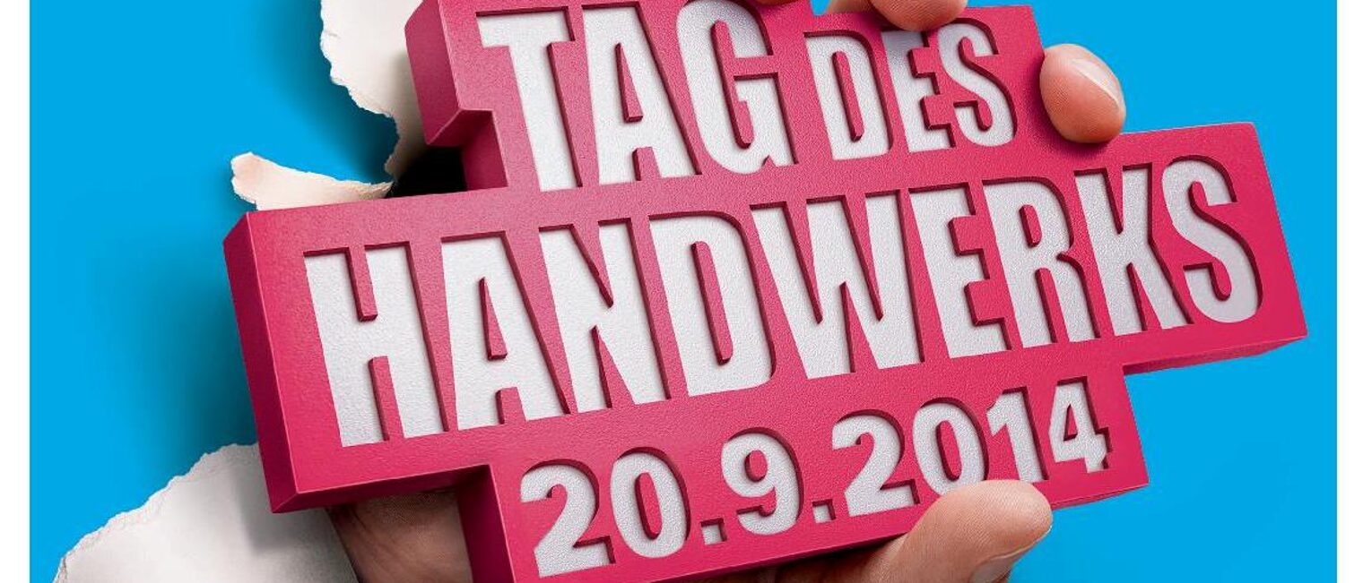 Tag des Handwerks 2014 - Welt unfertig